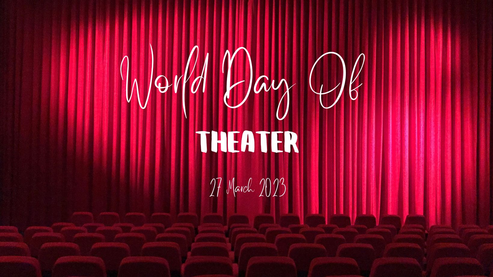 Παγκόσμια Ημέρα Θεάτρου 2023